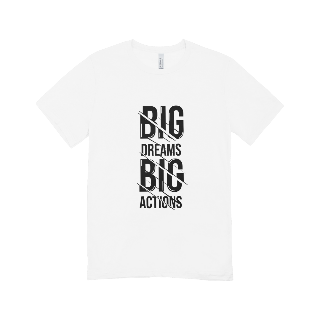 Big Dream Action t shirt