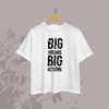 Big Dream Action t shirt